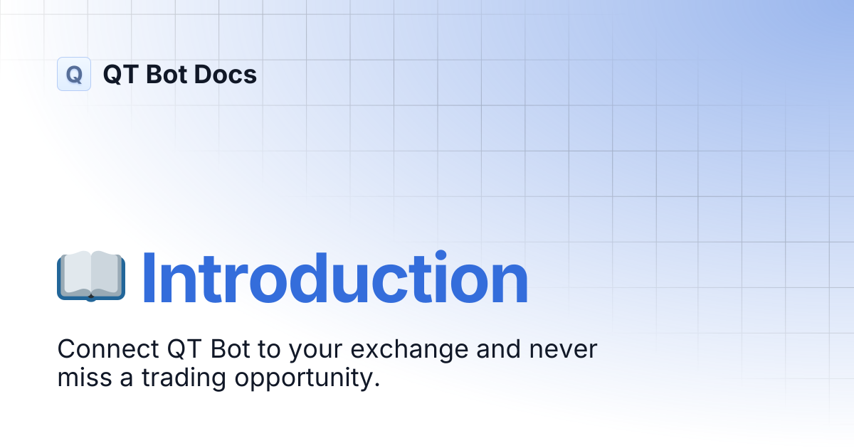 📖 Introduction | QT Bot Docs