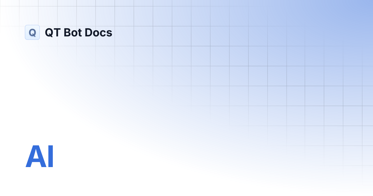 AI | QT Bot Docs